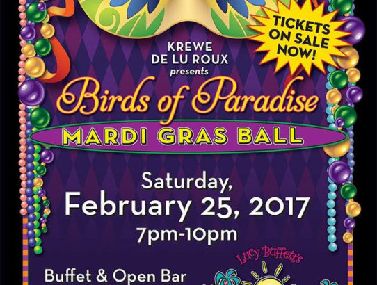 Announcing Birds Of Paradise Mardi Gras Ball at Lulu's Destin, Feb. 25th